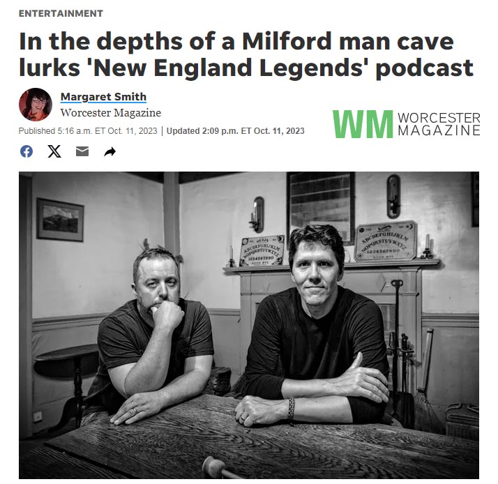 Worcester Magazine article on New England Legends podcast.