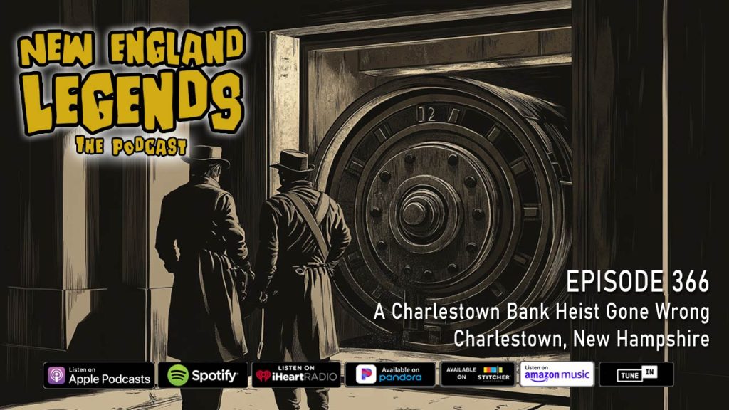 A Charlestown, New Hampshire, Bank Heist Gone Wrong