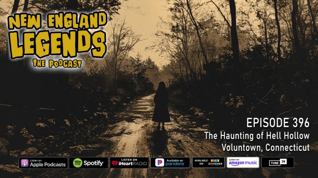 The Haunting of Hell Hollow in Voluntown, Connecticut.