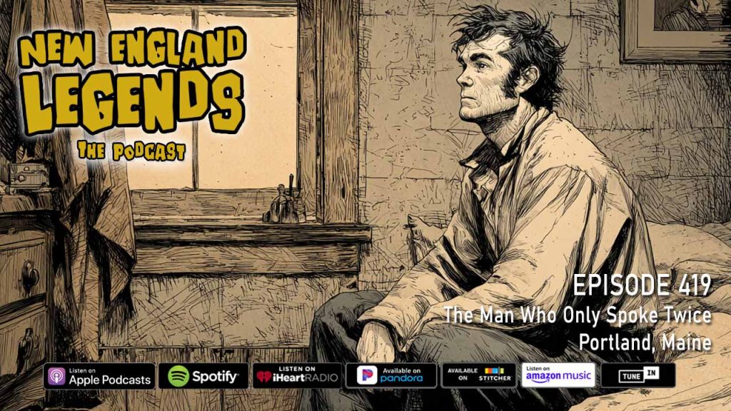 The Man Who Only Spoke Twice in Portland, Maine.