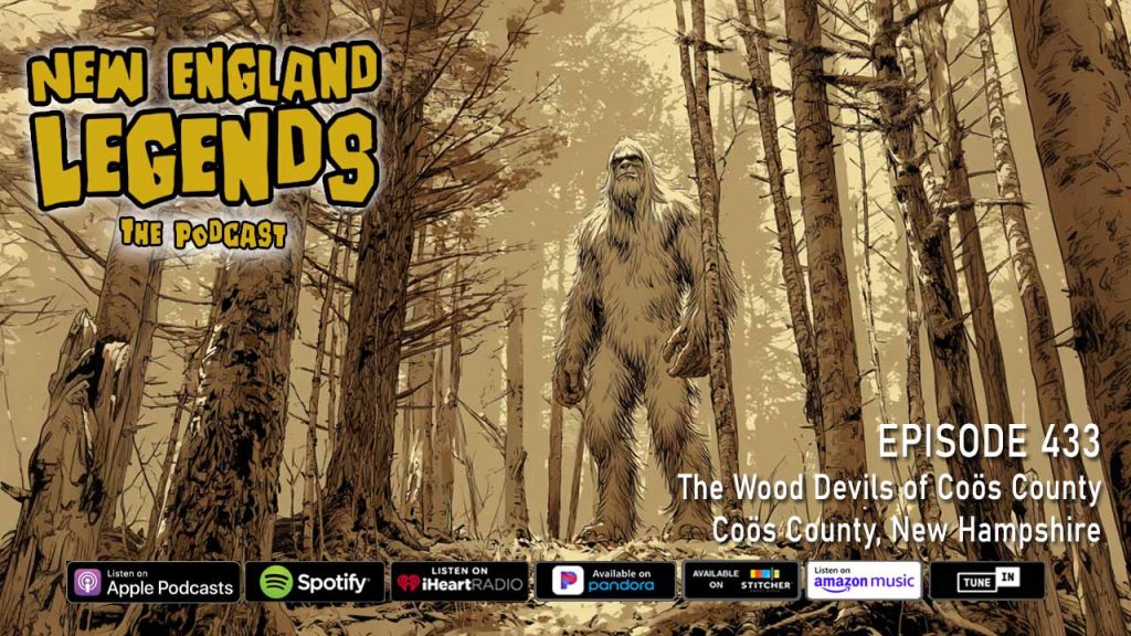 The Wood Devils of Coös County, New Hampshire