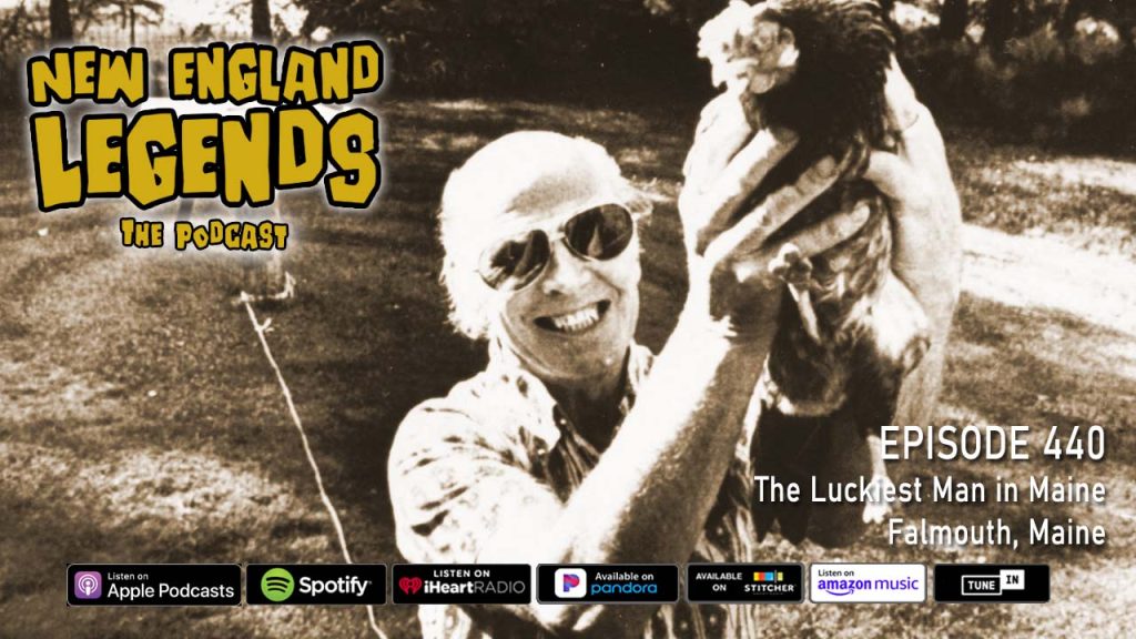 Edwin Robinson was the luckiest man in Maine