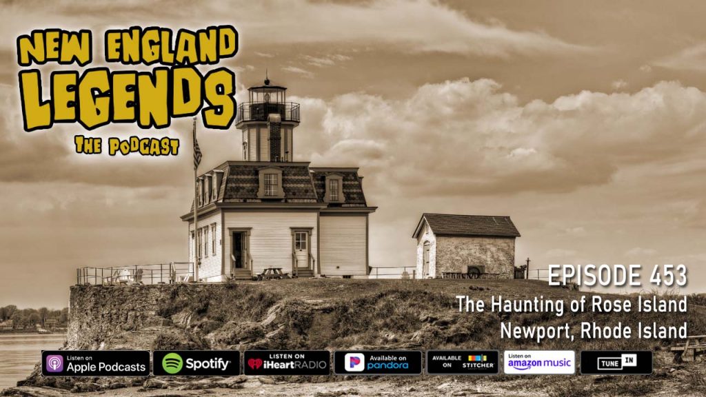 The Haunting of Rose Island, Newport, Rhode Island.